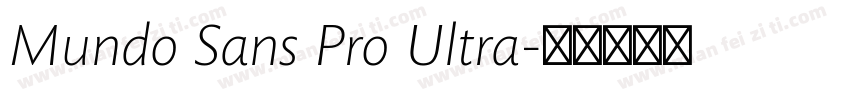 Mundo Sans Pro Ultra字体转换